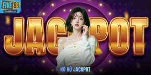 Nổ hũ Jackpot